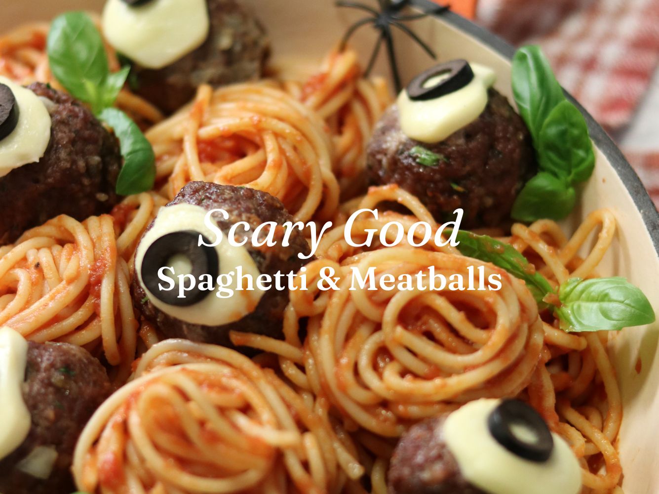 Scary Good Spaghetti & Meatballs