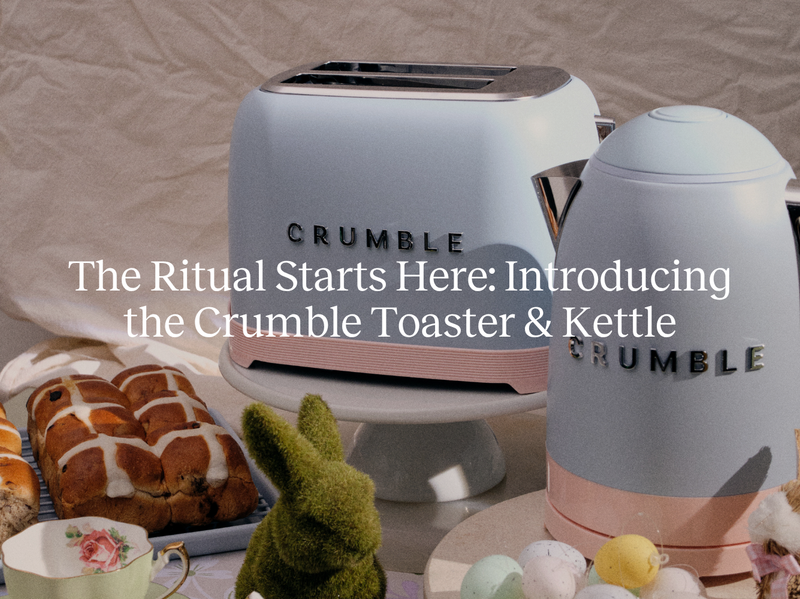 The Ritual Starts Here: Introducing the Crumble Toaster & Kettle